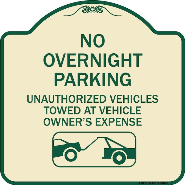 Signmission No Overnight Parking Unauthorized Vehicles Towed Heavy-Gauge Alum Sign, 18" x 18", TG-1818-23829 A-DES-TG-1818-23829 - main